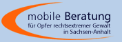 Mobile Beratung für Opfer rechtsextremer Gewalt in Sachsen-Anhalt